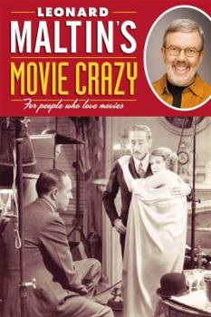 Paperback Leonard Maltin's Movie Crazy: For People Who Love Movies Book