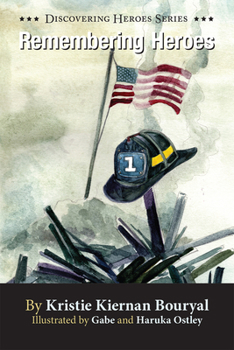 Remembering Heroes - Book #2 of the Discovering Heroes