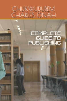 Paperback Complete Guide to Publishing Book