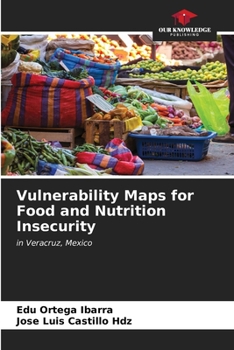 Paperback Vulnerability Maps for Food and Nutrition Insecurity Book