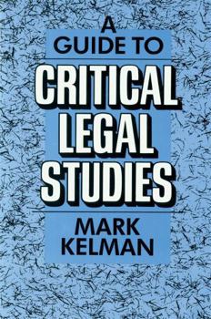 Paperback A Guide to Critical Legal Studies Book