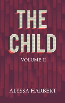 Paperback The Child: Volume II Book