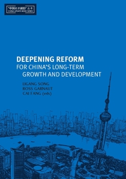 Paperback Deepening Reform for China's Long-term Growth and Development Book