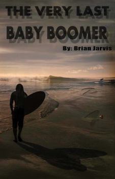 Paperback The Very Last Baby Boomer Book