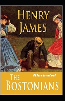 Paperback The Bostonians Illustrated Book