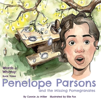 Paperback Penelope Parsons and the Missing Pomegranates Book