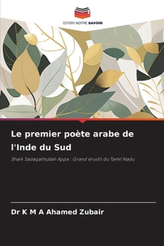 Paperback Le premier poète arabe de l'Inde du Sud [French] Book