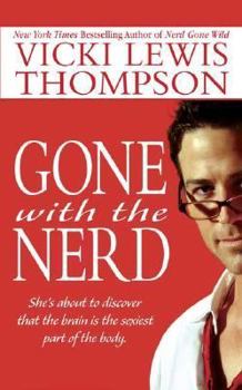 Gone With the Nerd (Nerds, #4) - Book #4 of the Nerds