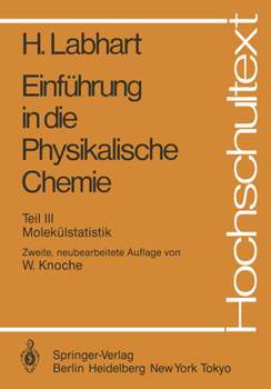 Paperback Einführung in Die Physikalische Chemie: Teil III: Molekülstatistik [German] Book