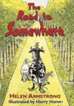 Paperback The Road to Somewhere Book