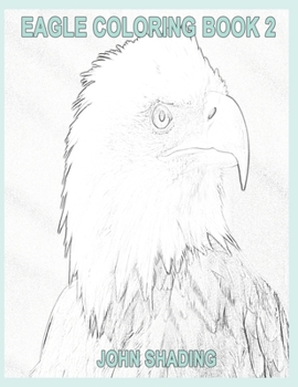 Paperback Eagle Coloring Book 2 Book