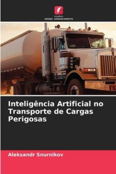 Paperback Inteligência Artificial no Transporte de Cargas Perigosas [Portuguese] Book