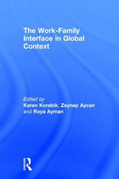 Hardcover The Work-Family Interface in Global Context Book