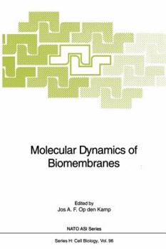 Paperback Molecular Dynamics of Biomembranes Book