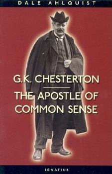 Paperback G. K. Chesterton: The Apostle of Common Sense Book