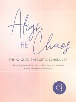 Hardcover Align the Chaos Book