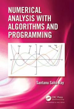 Hardcover Numerical Analysis with Algorithms and Programming Book