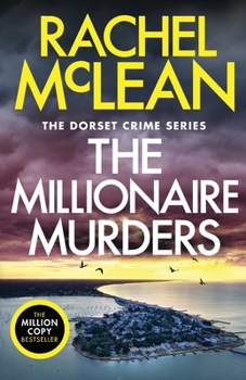 The Millionaire Murders (Dorset Crime series)