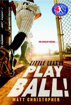 Play Ball! - Book #1 of the Little League