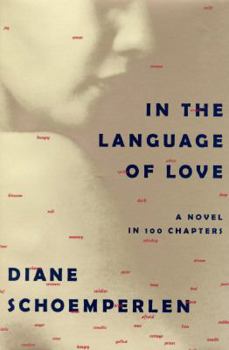Hardcover In the Language of Love: A Novel in 100 Chapters Book
