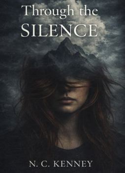 Through the Silence