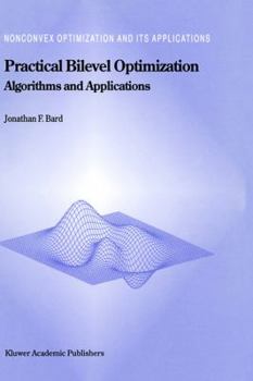 Hardcover Practical Bilevel Optimization: Algorithms and Applications Book