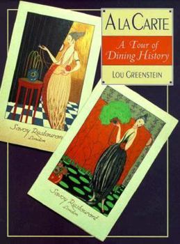 A LA Carte: A Tour of Dining History