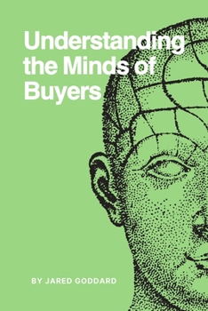 Understanding The Minds of Buyers