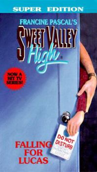 Falling for Lucas (Sweet Valley High Super Edition, #7) - Book #7 of the Sweet Valley High Super Editions