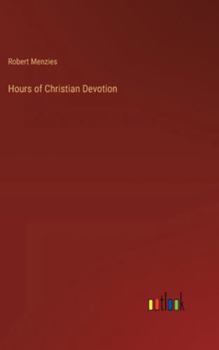 Hardcover Hours of Christian Devotion Book