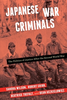 Hardcover Japanese War Criminals: The Politics of Justice After the Second World War Book