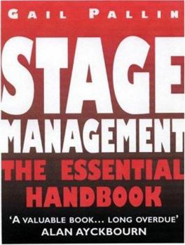 Paperback Stage Management: The Essential Handbook: New Edition Book