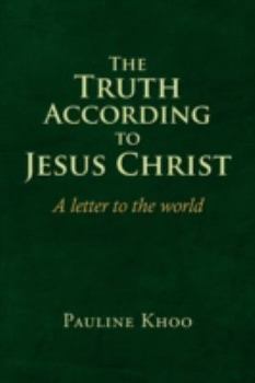 Paperback The Truth according to Jesus Christ Book