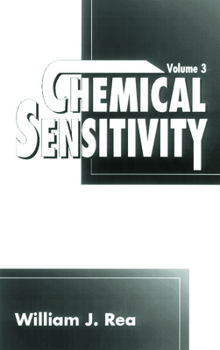 Hardcover Chemical Sensitivity Vol. 3 : Clinical Manifestations of Pollutant Overload Book