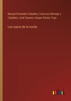 Paperback Las nueve de la noche [Spanish] Book