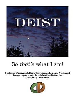 Paperback Deist: So That's What I Am! Book