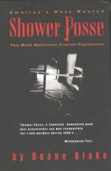 Hardcover Shower Posse: The Most Notorious Jamaican Crime Organisation Book