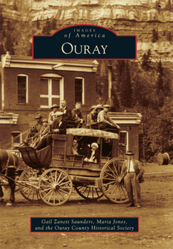 Ouray - Book  of the Images of America: Colorado