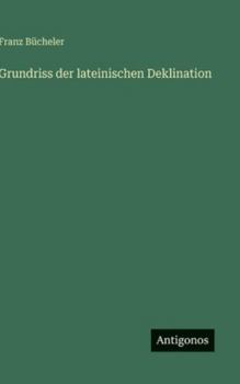 Hardcover Grundriss der lateinischen Deklination [German] Book