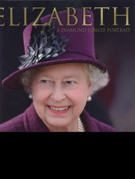 Paperback Elizabeth: A Diamond Jubilee Portrait. Jennie Bond Book