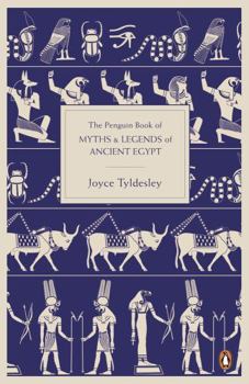 Paperback The Penguin Book of Myths & Legends of Ancient Egypt Book