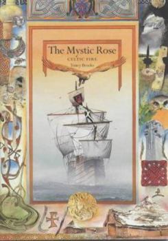 Paperback The Mystic Rose: Celtic Fire Book