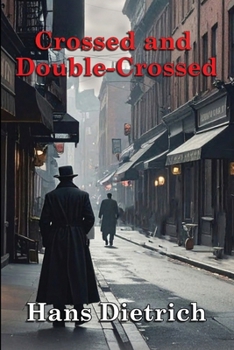 Paperback Crossed and Double-Crossed Book