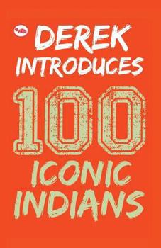 Paperback Derek Introduces: 100 Iconic Indians Book