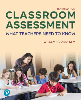 Paperback Classroom Assessment: What Teachers Need to Know Book