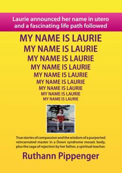 Paperback My Name Is Laurie Book