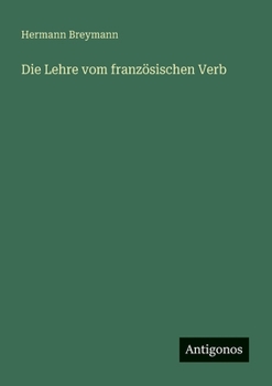 Paperback Die Lehre vom französischen Verb [German] Book