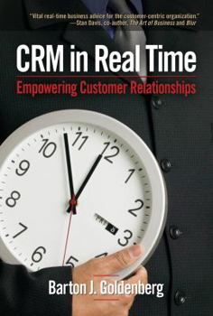 Paperback CRM in Real Time: Empowering Customer Relationships Book