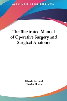 Hardcover The Illustrated Manual of Operative Surgery and Surgical Anatomy Book