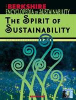 Hardcover Berkshire Encyclopedia of Sustainability 1/10: The Spirit of Sustainability Book